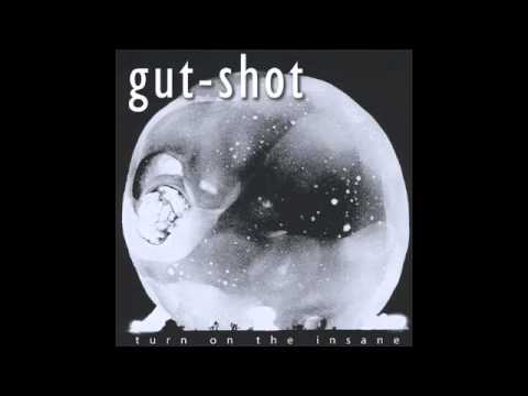 Gut-Shot - End Of The Line