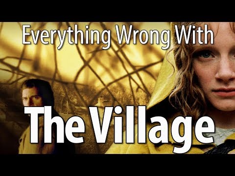 Everything Wrong With The Village In 15 Minutes Or Less