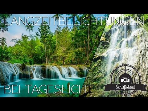 LANGZEITBELICHTUNGEN BEI TAGESLICHT - Praxistipps Fotografie
