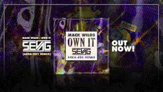 Mack Wilds - Own It (Sevag Area-201 Remix) [VIBE Premiere]