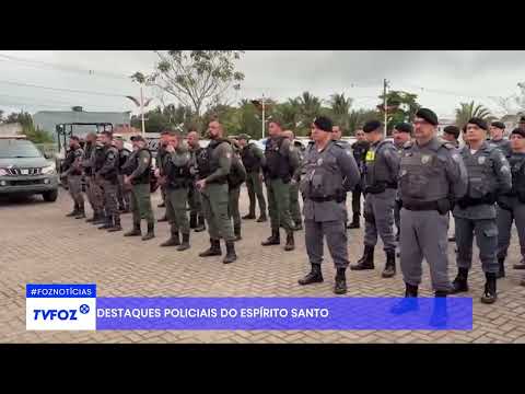 Destaques policiais do espírito santo