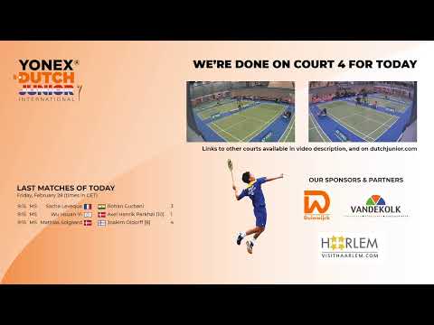 Court 4, day 3, Friday February 28, Yonex Dutch Junior International 2020