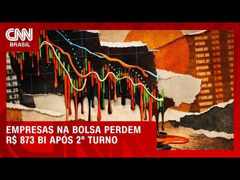 Empresas na Bolsa perdem R$ 873 bilhões em valor de mercado após o 2º turno | CNN MERCADO