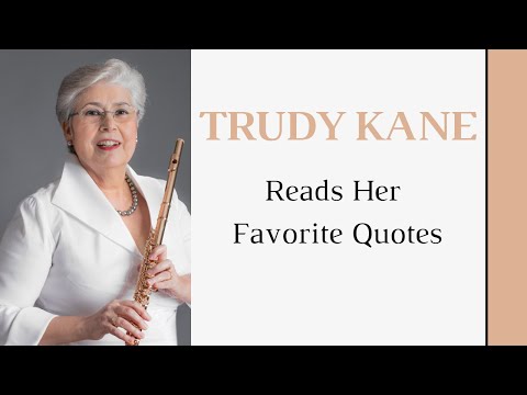 Trudy Kane Reads Her Favorite Quotes