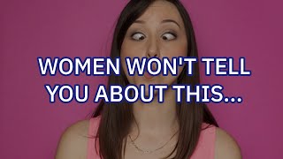 Things that ALL WOMEN DO but NEVER ADMIT TO