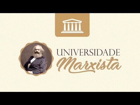 Universidade Marxista nº 47 - Neoliberalismo