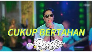 Download lagu PUDJO MARDJOKO - CUKUP BERTAHAN mp3 Download lagu PUDJO MARDJOKO - CUKUP BERTAHAN mp3