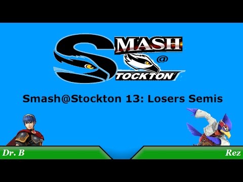 Smash@Stockton13 Losers Semis  Dr. B (Marth) Vs. Rez (Falco)