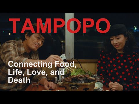 Tampopo (1985) - The Greatest Food Story Ever Told