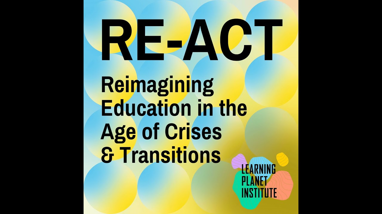 Reimagining Learning for Hope, with Elizaveta ZANOZINA, Serena Martha COETZEE & Pavel LUKSHA