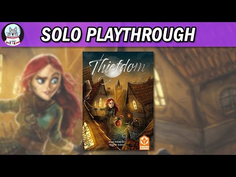 Thiefdom | Solo Playthrough