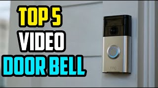 Video Doorbell Review: Best Video Doorbell 2021 - Top 5 Vide