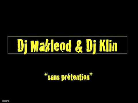 Dj Makleod & Dj Klin - Sans Prétention