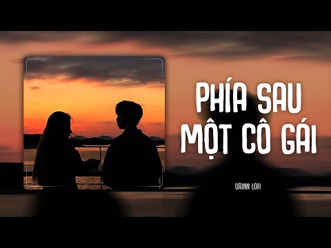 Phía Sau Một Cô Gái (Orinn Lofi Ver.) - Soobin | LYRICS VIDEO