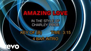 Charley Pride - Amazing Love (Karaoke)