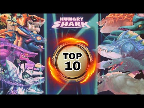TOP 10 STRONGEST SHARKS IN HUNGRY SHARK [LATEST UPDATE] | KAIJU GAMER PH