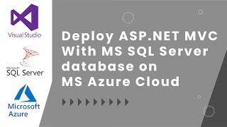 How To Deploy ASP.NET Application with Azure SQL Database on Microsoft