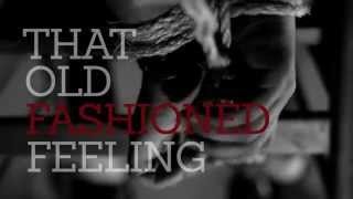 Rehan Dalal - That Old Fashioned Feeling (Official Lyric Video)