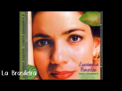 A La Brasileira - Lucinha Bastos
