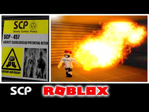 SCP Site 63 - Burning Man SCP-457 (Demonstration) By @samsamtimtim2503  - Roblox