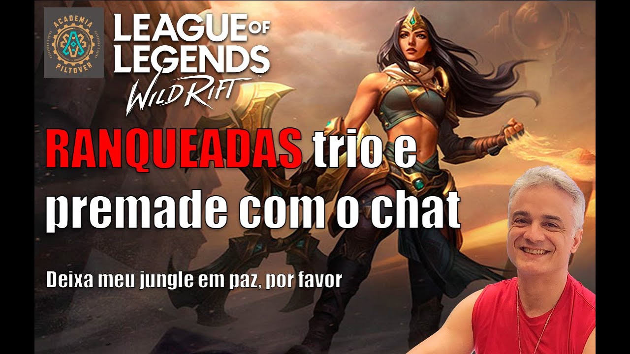 RANQUEADAS MAIN TRIO e PREMADE COM CHAT