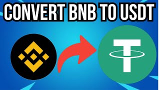 How To Convert BNB To USDT On Trust Wallet