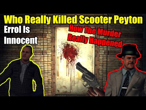 Errol Schroeder Did Not Kill Scooter Peyton, Who Really Killed Him And Why-  LA Noire Lore Explained