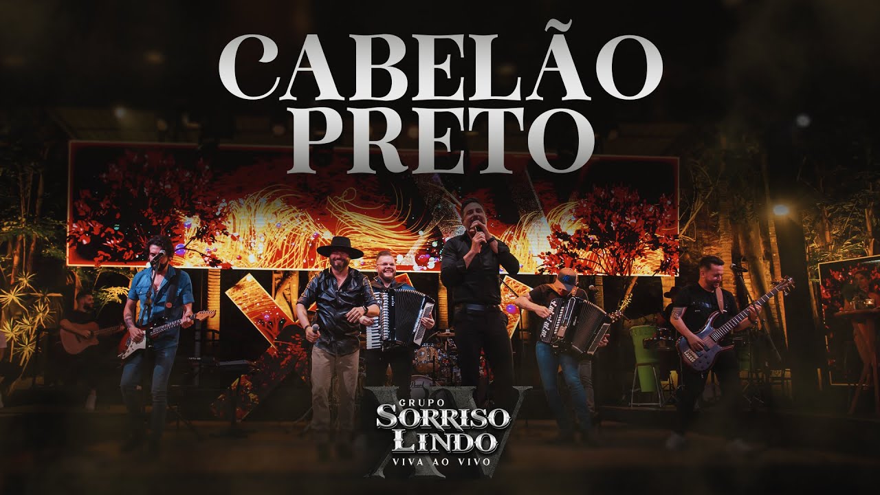 Cabelão Preto - Sorriso Lindo e Talagaço
