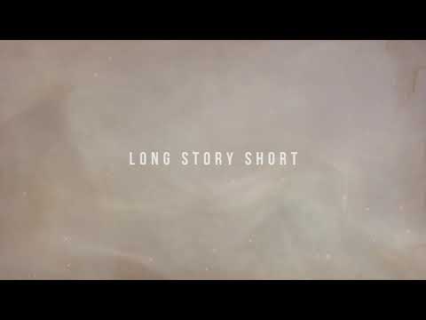 Long Story Short (Official Lyric Video)