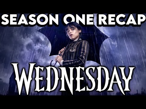 WEDNESDAY Season 1 Recap | Must Watch Before Season 2 | Netflix Series Explained