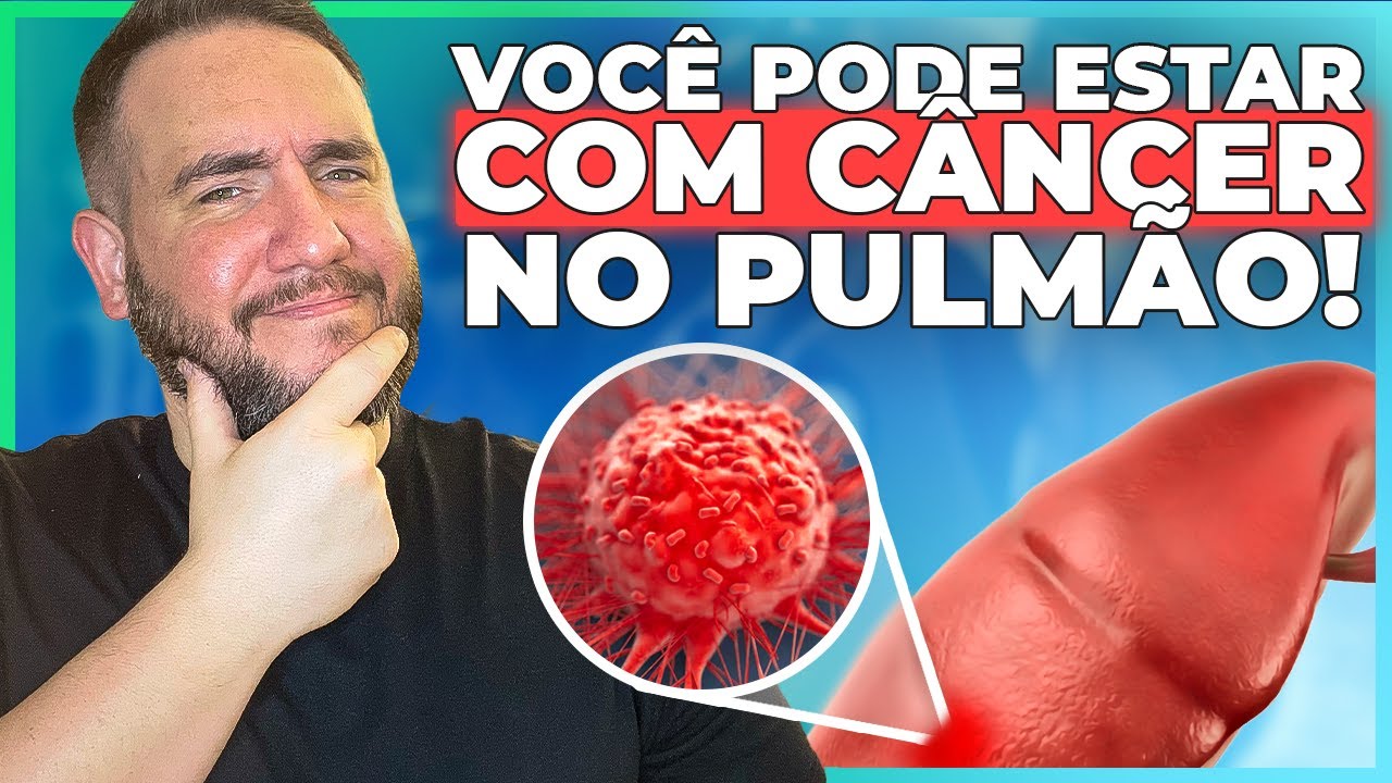10 sinais ou sintomas do câncer de pulmão