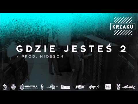 03. Krzaku -  Gdzie jesteś 2 (prod. Niobson)