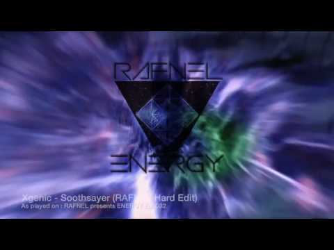 Xgenic - Soothsayer (RAFNEL Hard Edit) : As Played on ENERGY 032