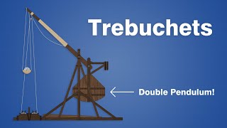 Medieval Engineering | How Trebuchets Work