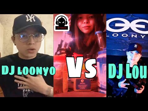 DJ LOONYO Vs. DJ LOU SINO KAYA MAS MAGALING?