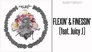 Iggy Azalea - Flexin&#39; &amp; Finessin&#39; (feat. Juicy J)