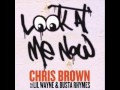 Chris Brown - Look At Me Now (Dirty) (Feat. Busta Rhymes & Lil' Wayne)