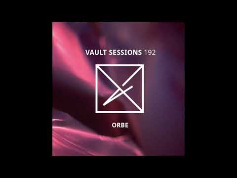 ORBE - Vault Sessions #192