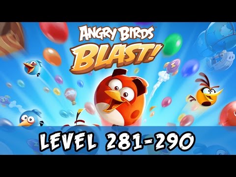 Angry Birds Blast Level 281-290 Gameplay Walkthrough