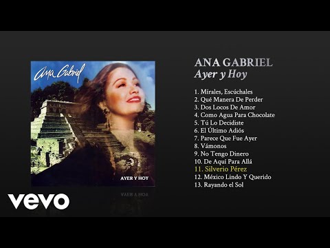 Ana Gabriel - Silverio Pérez (Cover Audio)