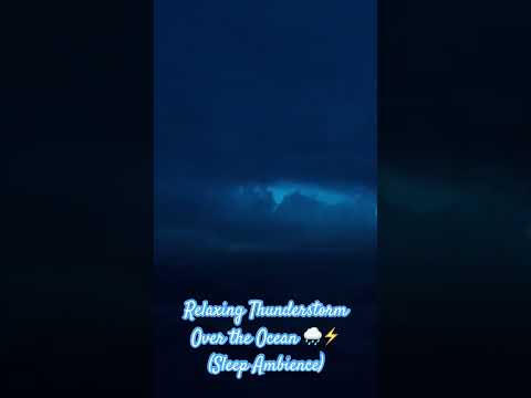 Relaxing Thunderstorm Over the Ocean 🌧️⚡ (Sleep Ambience)