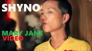 Shyno - Mary Jane [Official Video]