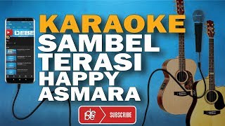 Download lagu Happy Asmara - Sambel Terasi ( Dj Remix Karaoke ) mp3 Download lagu Happy Asmara - Sambel Terasi ( Dj Remix Karaoke ) mp3