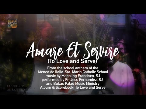 AMARE ET SERVIRE - Bukas Palad Music Ministry (Lyric Video)