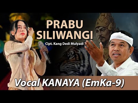 PRABU SILIWANGI - KANG DEDI MULYADI || VOCAL : SI CANTIK KANAYA - EMKA 9