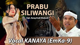 Download lagu PRABU SILIWANGI - KANG DEDI MULYADI || VOCAL : SI CANTIK KANAYA - EMKA 9 mp3 Download lagu PRABU SILIWANGI - KANG DEDI MULYADI || VOCAL : SI CANTIK KANAYA - EMKA 9 mp3