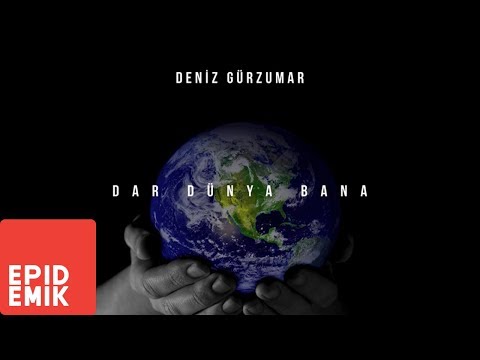 Deniz Gürzumar - Dar Dünya Bana (Official Audio)