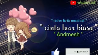 Download lagu Video lirik animasi ' cinta luar biasa ' ( Andmesh ) mp3 Download lagu Video lirik animasi ' cinta luar biasa ' ( Andmesh ) mp3