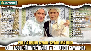 Download lagu FULL ALBUM SYAIR-SYAIR MAULID - BERSAMA GURU ABDUL HAKIM AL-BANJARI & GURU UDIN SAMARINDA - TERBARU mp3