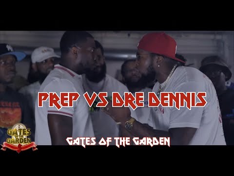 Prep vs Dre Dennis